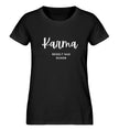 Karma regelt das schon  - Damen Premium Organic Shirt