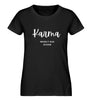 Karma regelt das schon  - Damen Premium Organic Shirt