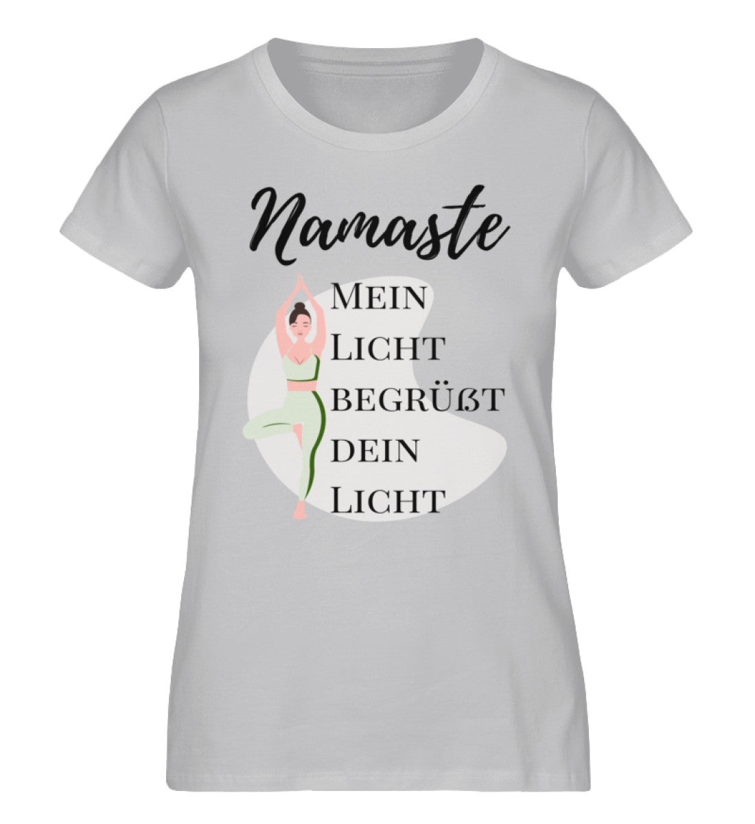 NAMASTE,MEIN LICHT BEGRÜßT DEIN LICHT  - Damen Premium Organic Shirt