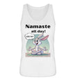 Namaste all day! -  Damen Tanktop