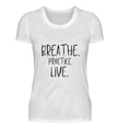 BREATHE.  - Damen Premiumshirt