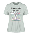 Namaste all day!  - Damen Premium Bio T-Shirt