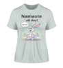 Namaste all day!  - Damen Premium Bio T-Shirt