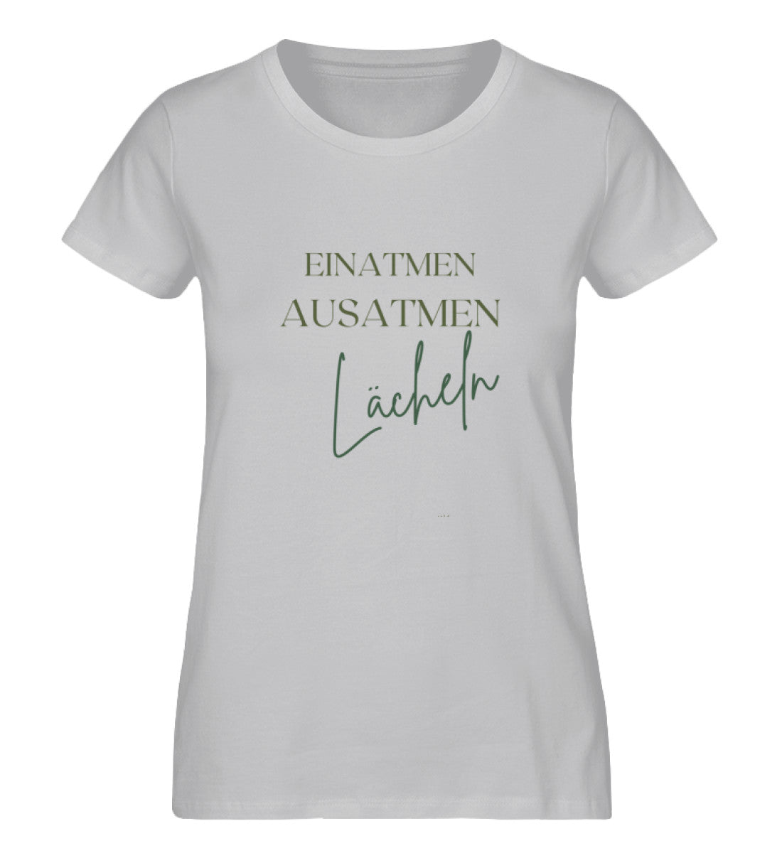 EINATMEN,LÄCHELN  - Damen Premium Organic Shirt